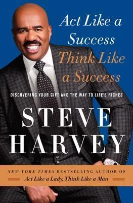 Featured image for Zusammenfassung von „Act Like a Success, Think Like a Success“ von Steve Harvey
