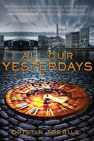 Featured image for Zusammenfassung von 'All Our Yesterdays' von Cristin Terrill