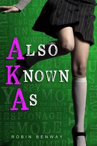 Featured image for Zusammenfassung von 'Also Known As' von Robin Benway