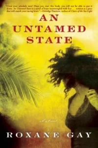 Featured image for Zusammenfassung von 'An Untamed State' von Roxane Gay