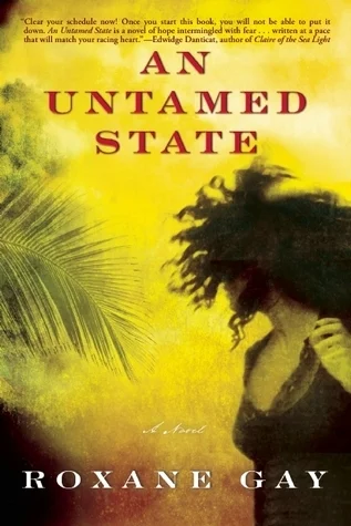 Featured image for Zusammenfassung von 'An Untamed State' von Roxane Gay