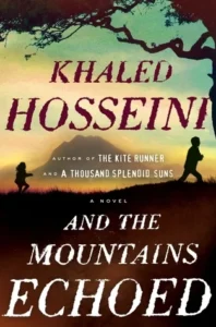 Featured image for Zusammenfassung von "Und die Berge schwieg" von Khaled Hosseini