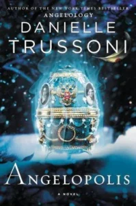 Featured image for Zusammenfassung von 'Angelopolis' von Danielle Trussoni