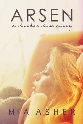 Featured image for Zusammenfassung von „Arsen: Eine gebrochene Liebesgeschichte“ von Mia Asher