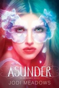 Featured image for Zusammenfassung von 'Asunder' von Jodi Meadows