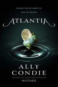 Featured image for Zusammenfassung von 'Atlantia' von Ally Condie