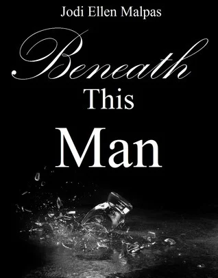 Featured image for „Zusammenfassung von 'Beneath This Man' von Jodi Ellen Malpas“