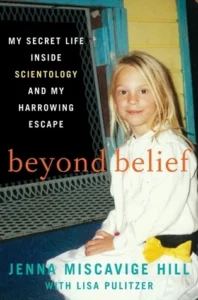Featured image for Zusammenfassung von 'Beyond Belief: My Secret Life Inside Scientology and My Harrowing Escape' von Jenna Miscavige Hill
