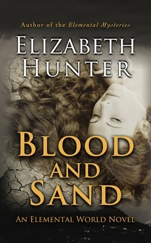Featured image for Zusammenfassung von 'Blood and Sand' von Elizabeth Hunter