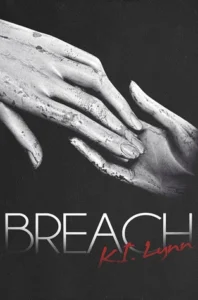 Featured image for Zusammenfassung von 'Breach' von K.I. Lynn