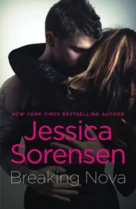 Featured image for Zusammenfassung von 'Breaking Nova' von Jessica Sorensen