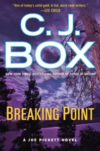 Featured image for "Zusammenfassung von 'Breaking Point' von C.J. Box"