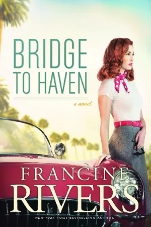 Featured image for Zusammenfassung von "Bridge to Haven" von Francine Rivers
