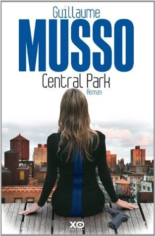 Featured image for Zusammenfassung von 'Central Park' von Guillaume Musso