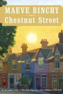 Featured image for Zusammenfassung von „Chestnut Street“ von Maeve Binchy