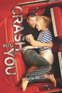 Featured image for Zusammenfassung von 'Crash Into You' von Katie McGarry