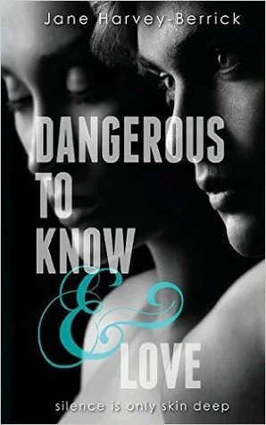 Featured image for Zusammenfassung von 'Dangerous to Know & Love' von Jane Harvey-Berrick