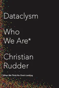 Featured image for Zusammenfassung von 'Dataclysm: Who We Are' von Christian Rudder