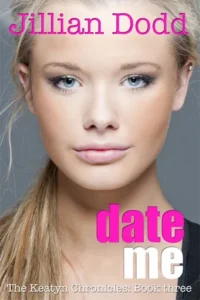 Featured image for Zusammenfassung von "Date Me" von Jillian Dodd