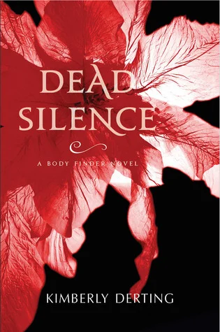Featured image for Zusammenfassung von 'Dead Silence' von Kimberly Derting