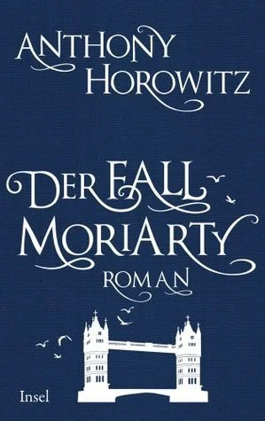 Featured image for Zusammenfassung von 'Moriarty' von Anthony Horowitz