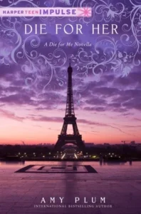 Featured image for Zusammenfassung von 'Die for Her' von Amy Plum