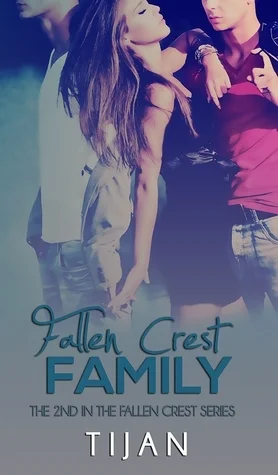 Featured image for Zusammenfassung von "Fallen Crest Family" von Tijan