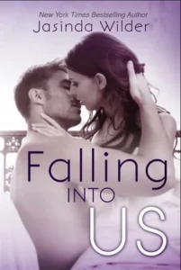 Featured image for Zusammenfassung von „Falling Into Us“ von Jasinda Wilder