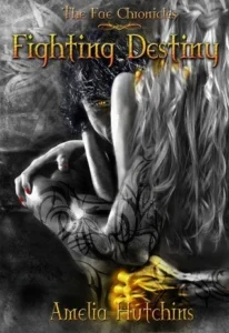 Featured image for Zusammenfassung von 'Fighting Destiny' von Amelia Hutchins