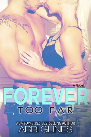 Featured image for Zusammenfassung von 'Forever Too Far' von Abbi Glines