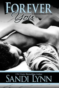 Featured image for Zusammenfassung von „Forever You“ von Sandi Lynn