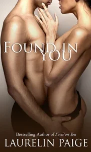 Featured image for Zusammenfassung von 'Found In You' von Laurelin Paige