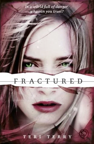 Featured image for Zusammenfassung von 'Fractured' von Teri Terry