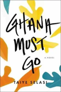 Featured image for Zusammenfassung von 'Ghana Must Go' von Taiye Selasi