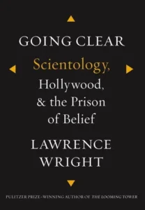 Featured image for Zusammenfassung von 'Going Clear: Scientology, Hollywood, und das Gefängnis des Glaubens' von Lawrence Wright