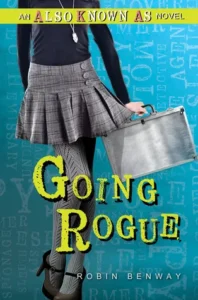 Featured image for Zusammenfassung von 'Going Rogue' von Robin Benway