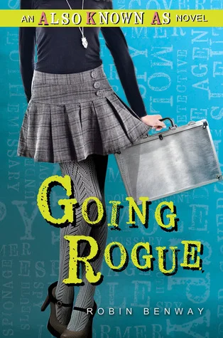 Featured image for Zusammenfassung von 'Going Rogue' von Robin Benway