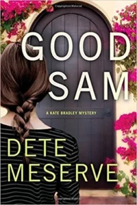 Featured image for Zusammenfassung von 'Good Sam' von Dete Meserve
