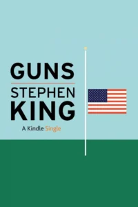 Featured image for Zusammenfassung von 'Guns' von Stephen King