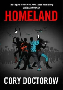 Featured image for "Zusammenfassung von 'Homeland' von Cory Doctorow"