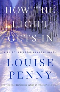 Featured image for Zusammenfassung von „Wie das Licht ins Dunkel kam“ von Louise Penny