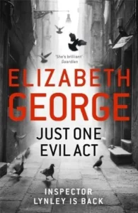 Featured image for Zusammenfassung von „Just One Evil Act“ von Elizabeth George
