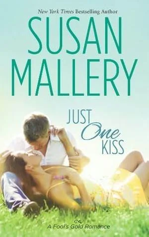 Featured image for Zusammenfassung von 'Just One Kiss' von Susan Mallery