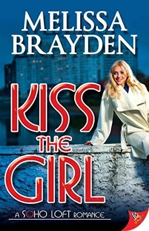 Featured image for Zusammenfassung von "Kiss the Girl" von Melissa Brayden