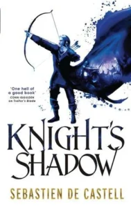Featured image for Zusammenfassung von 'Knight's Shadow' von Sebastien de Castell