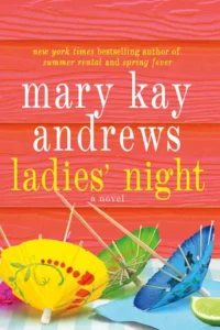 Featured image for Zusammenfassung von 'Ladies' Night' von Mary Kay Andrews