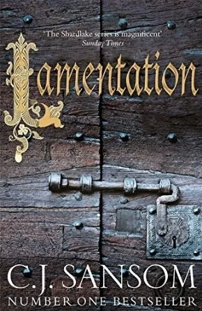 Featured image for "Zusammenfassung von 'Lamentation' von C.J. Sansom"