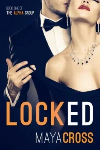 Featured image for Zusammenfassung von 'Locked' von Maya Cross