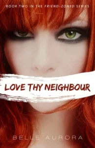 Featured image for Zusammenfassung von 'Love Thy Neighbour' von Belle Aurora