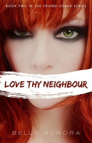 Featured image for Zusammenfassung von 'Love Thy Neighbour' von Belle Aurora